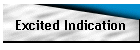 Excited Indication