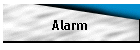 Alarm