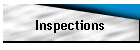 Inspections